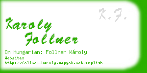 karoly follner business card